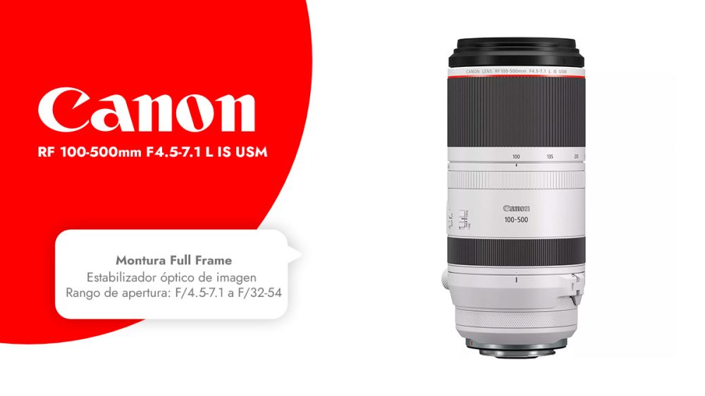 LENTE CANON RF 100-500mm F4.5-7.1 L IS USM, FULL FRAME, MIRRORLESS ...